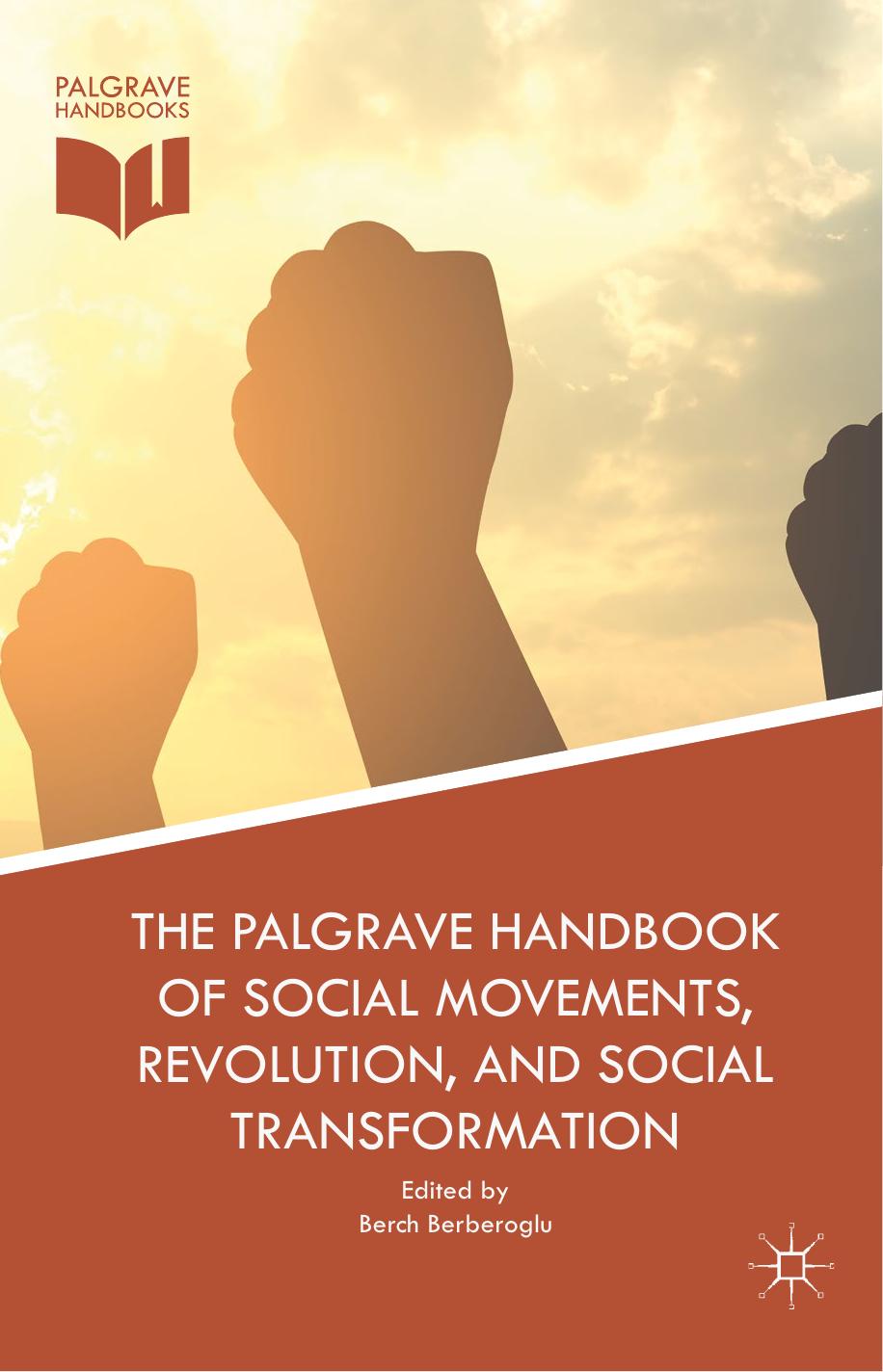 The Palgrave Handbook of Social Movements, Revolution, and Social Transformation by Berch Berberoglu
