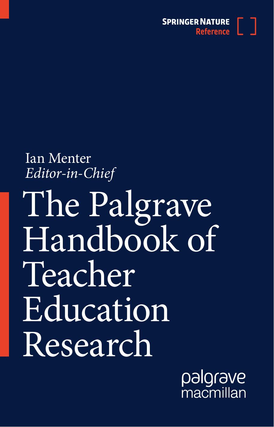 The Palgrave Handbook of Teacher Education Research by Ian Menter
