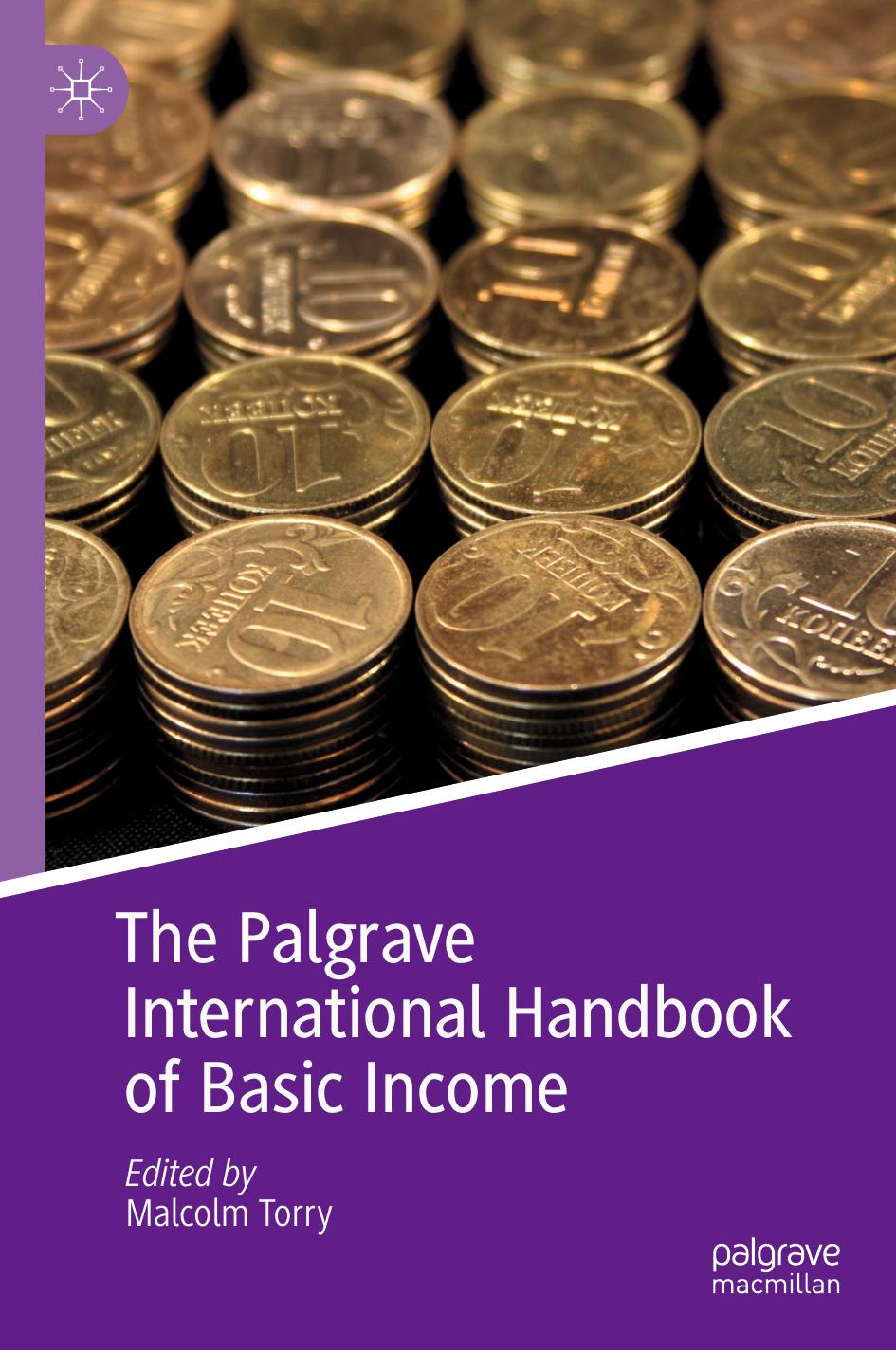 The Palgrave International Handbook of Basic Income by Malcolm Torry
