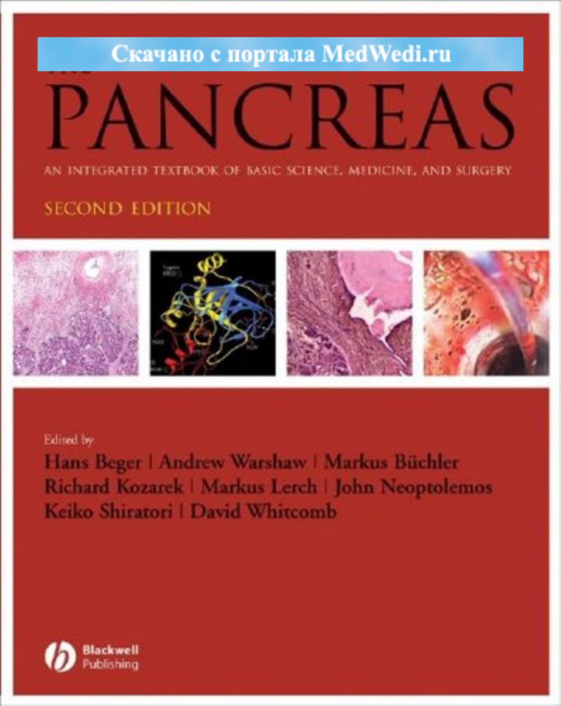 The Pancreas: An Integrated Textbook of Basic Science, Medicine, and Surgery by Beger H.-G. Neoptolemos J. Kozarek R