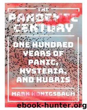 The Pandemic Century by Mark Honigsbaum