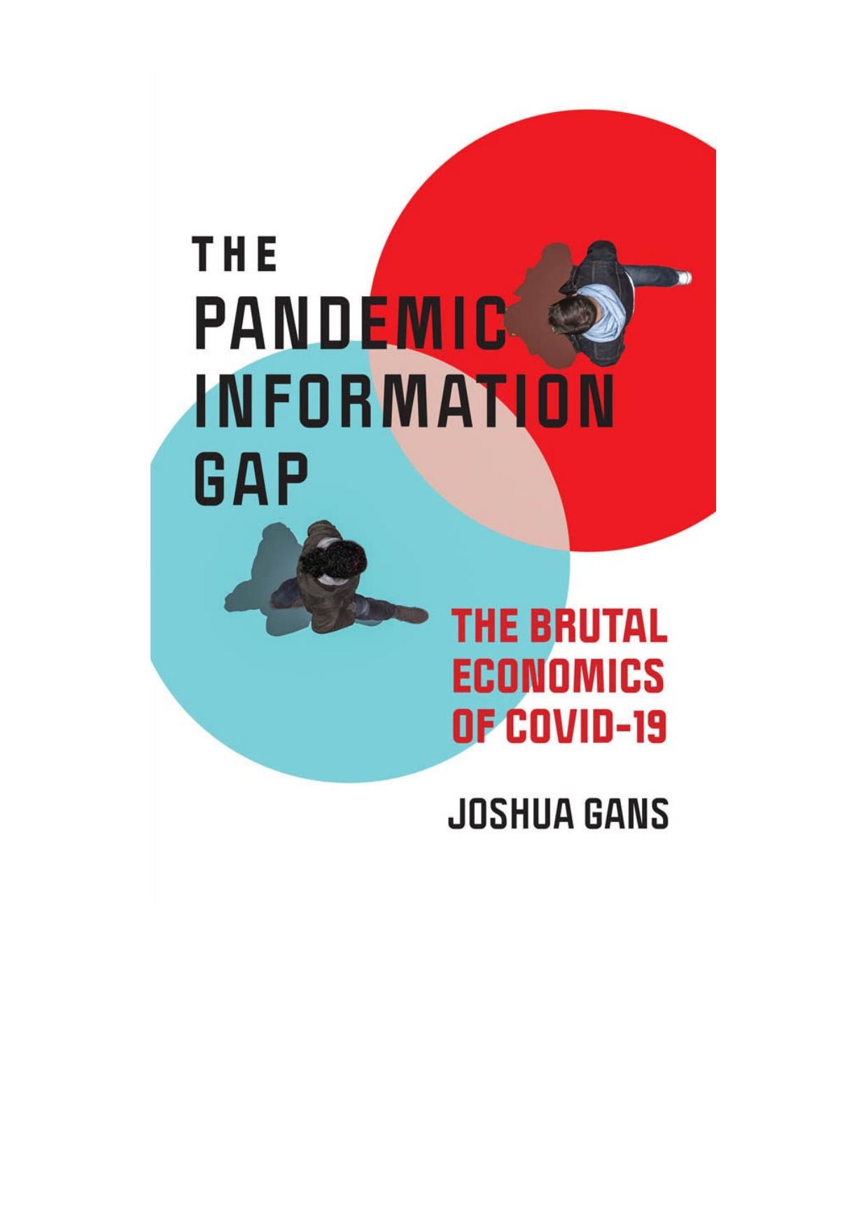 The Pandemic Information Gap: The Brutal Economics of COVID-19 by Joshua Gans