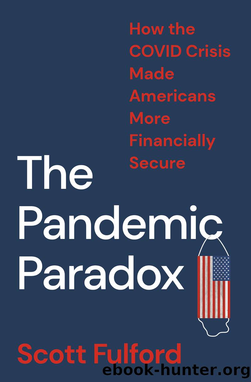 The Pandemic Paradox by Scott Fulford;