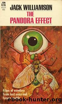 The Pandora Effect by Jack Williamson