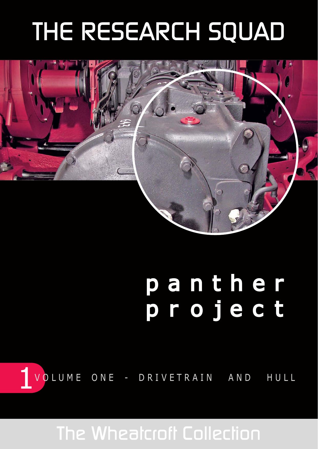 The Panther Project Vol.1: Drivetrain and Hull (The Wheatcroft Collection) by Unknow