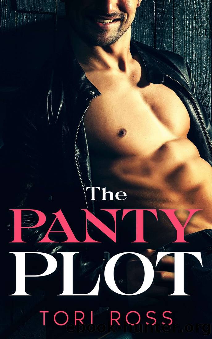 The Panty Plot by Tori Ross