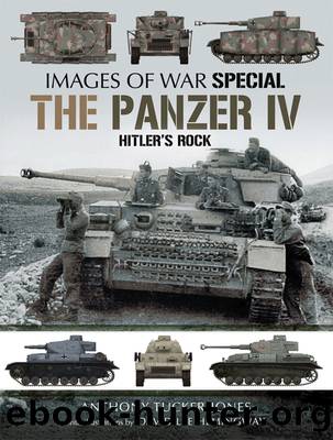 The Panzer IV by Anthony Tucker-Jones