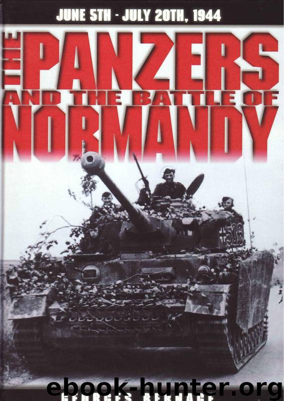 The Panzers and the Battle of Normandy by Unknown