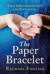 The Paper Bracelet by Rachael English
