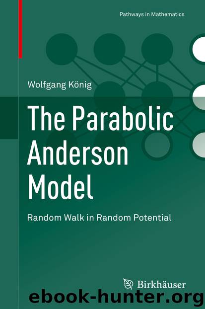 The Parabolic Anderson Model by Wolfgang König