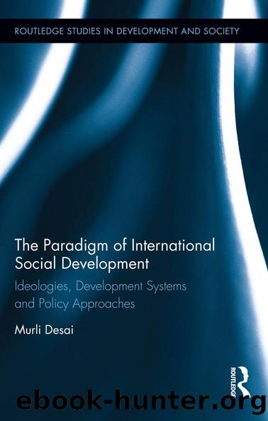 The Paradigm of International Social Development by Murli Desai