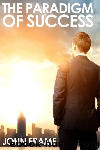 The Paradigm of Success by John Frame