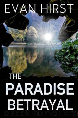 The Paradise Betrayal by Evan Hirst