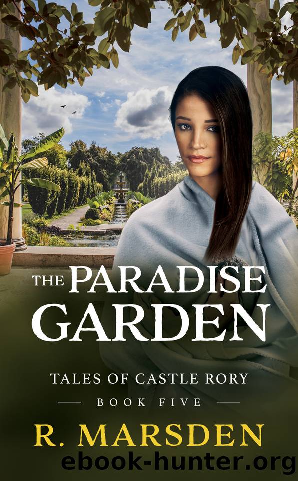 The Paradise Garden: A Medieval Fantasy Adventure (Tales of Castle Rory Book 5) by Marsden R