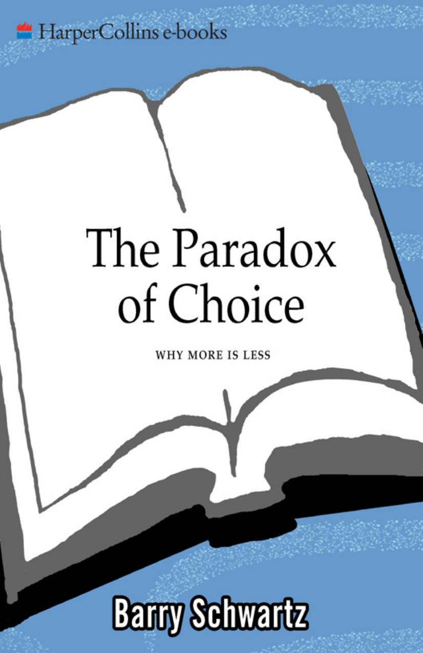 le paradoxe du choix barry schwartz