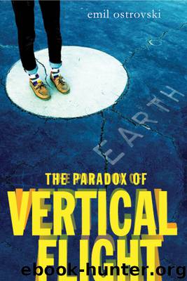 The Paradox of Vertical Flight by Emil Ostrovski