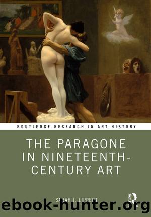 The Paragone in Nineteenth-Century Art by Lippert Sarah J.;