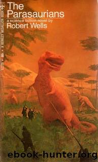 The Parasaurians by Robert Wells