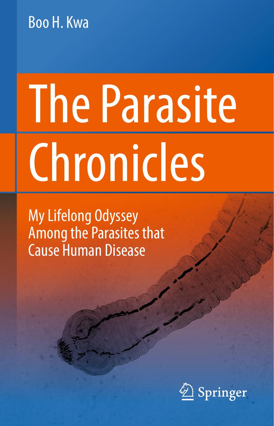 The Parasite Chronicles by Boo H. Kwa