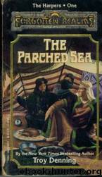 The Parched Sea by Troy Denning