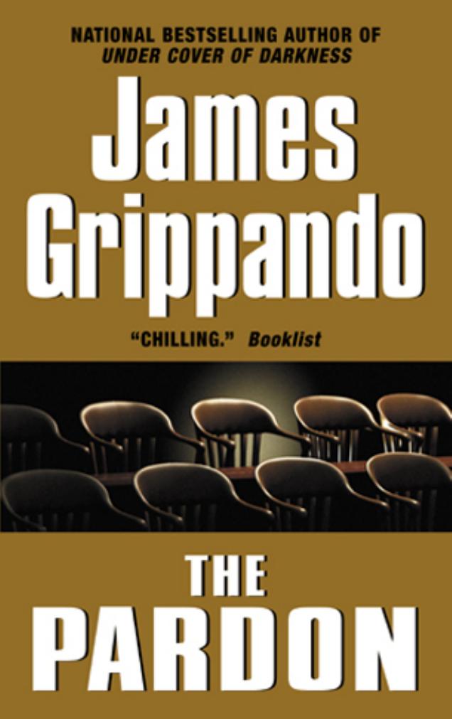 The Pardon by James Grippando