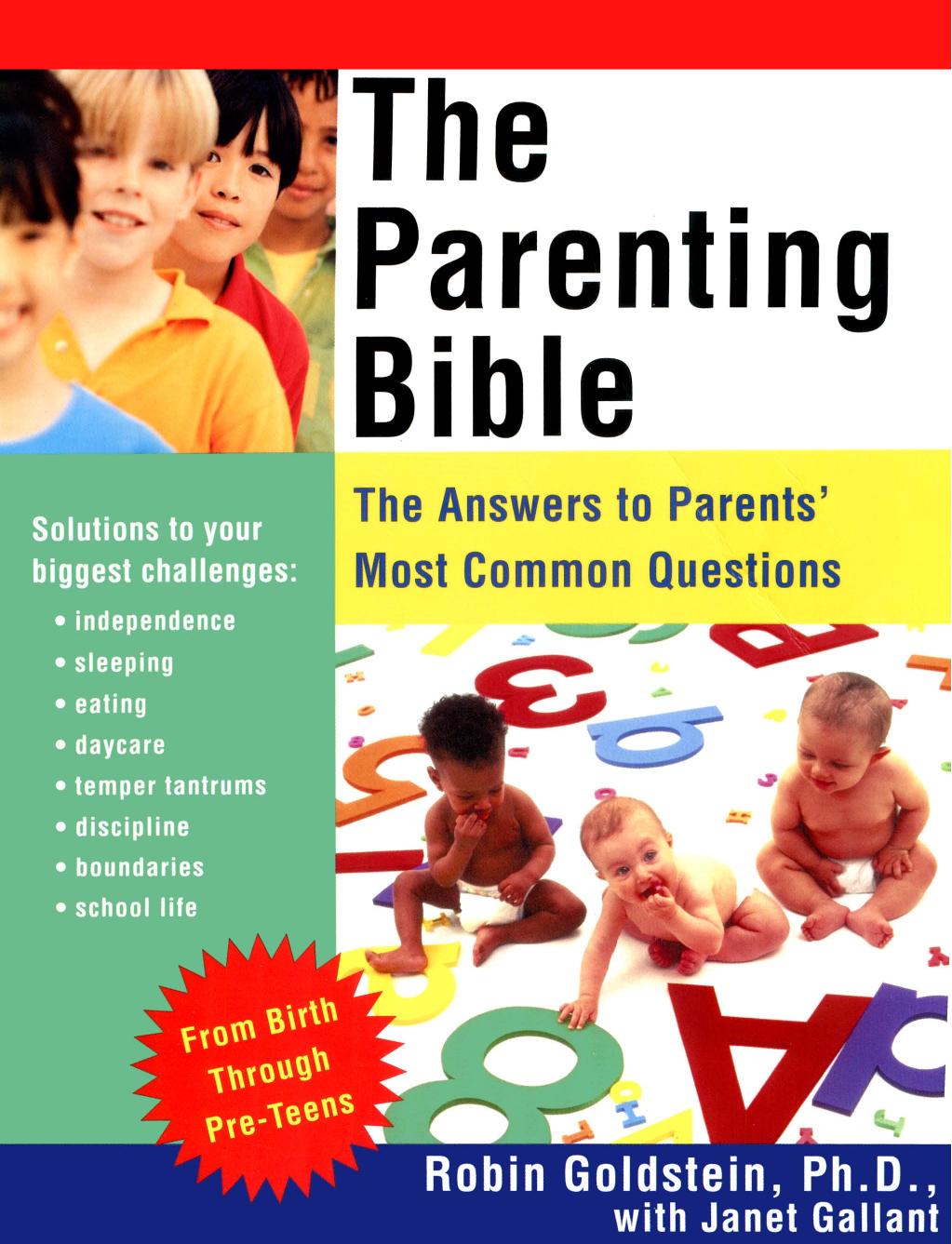 The Parenting Bible by Goldstein Robin Gallant Janet