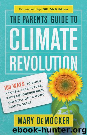 The Parents' Guide to Climate Revolution by Mary Democker