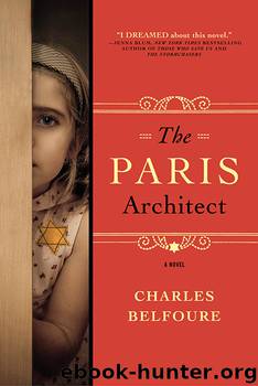 The Paris Architect by Charles Belfoure