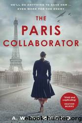 The Paris Collaborator by A.W. Hammond