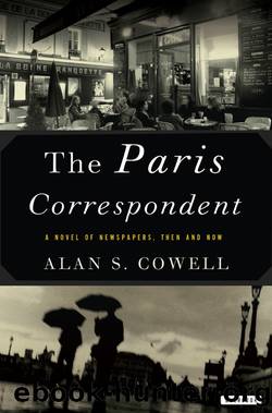 The Paris Correspondent by Alan Cowell