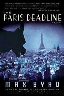The Paris Deadline by Max Byrd