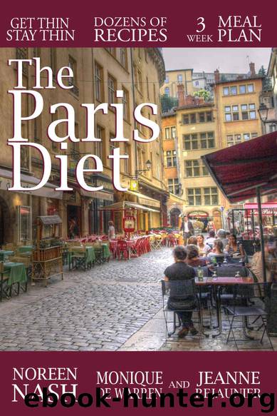 The Paris Diet by Nash Noreen & Rejaunier Jeanne & de Warren Monique
