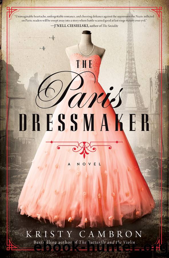 The Paris Dressmaker by Kristy Cambron
