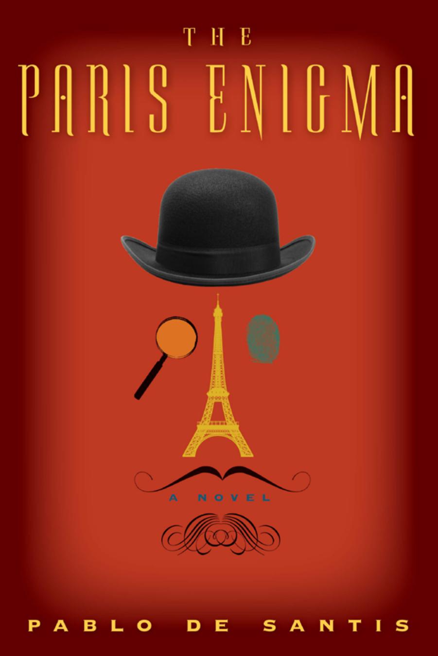 The Paris Enigma by Pablo De Santis