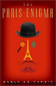 The Paris Enigma: A Novel by Pablo De Santis