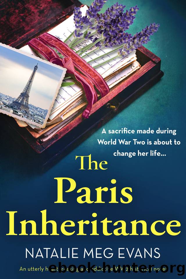 The Paris Inheritance: An utterly heartbreaking and addictive WW2 historical novel by Natalie Meg Evans