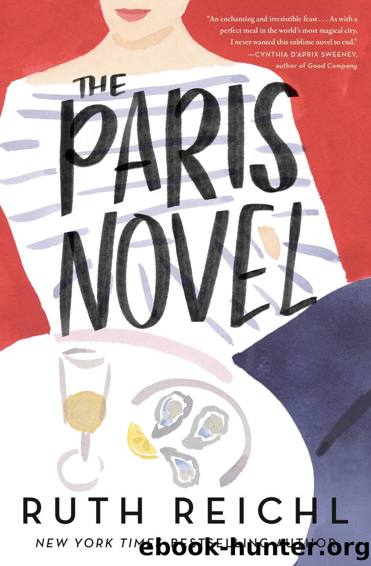 The Paris Novel by Ruth Reichl