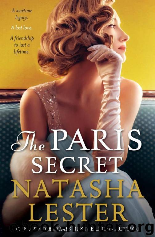 The Paris Secret : A Novel (2020) by Lester Natasha