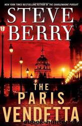 The Paris Vendetta by Steve Berry