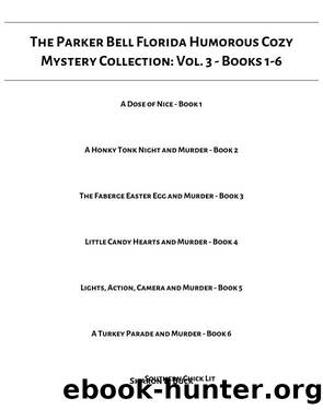 The Parker Bell Florida Humorous Cozy Mystery Collection: Vol. 3 - Books 1-6 by Sharon E. Buck