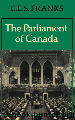 The Parliament of Canada by C. E. S. Franks