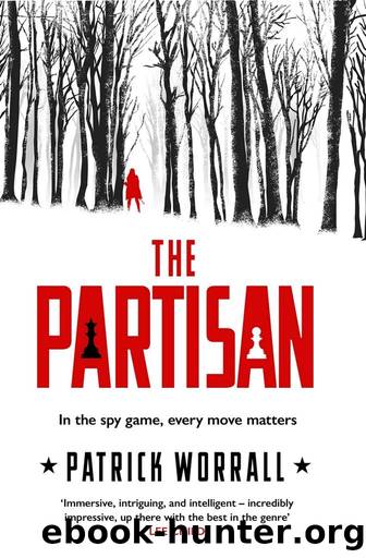 The Partisan : A Novel (2022) by Worrall Patrick