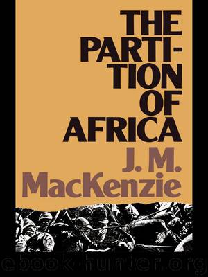 The Partition of Africa by Mackenzie John; MacKenzie John ;