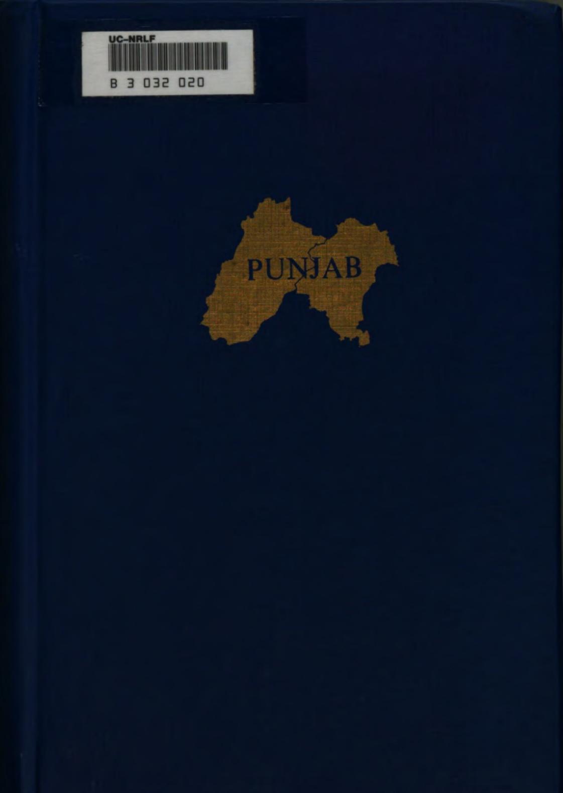 The Partition of the Punjab, 1947 : a compilation of official documents (Volume 2 of 4) by Mian Muhammad Sadullah; Punjab Boundary Commission. India