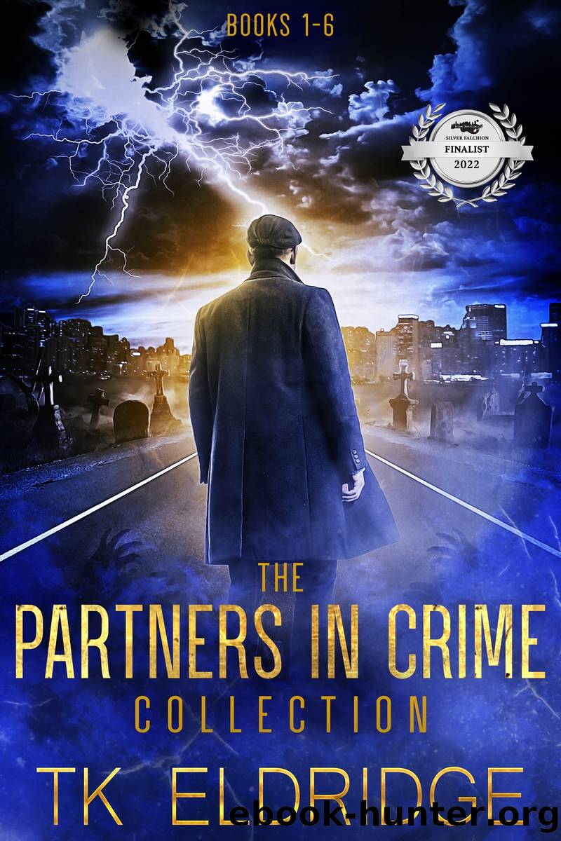 The Partners in Crime Collection: Books 1-6 by TK Eldridge