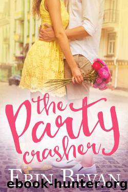 The Party Crasher: Novella by Erin Bevan