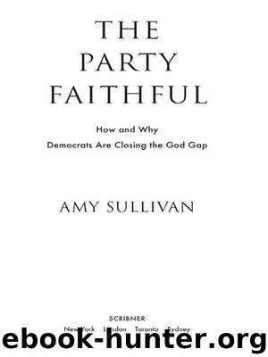 The Party Faithful by Amy Sullivan