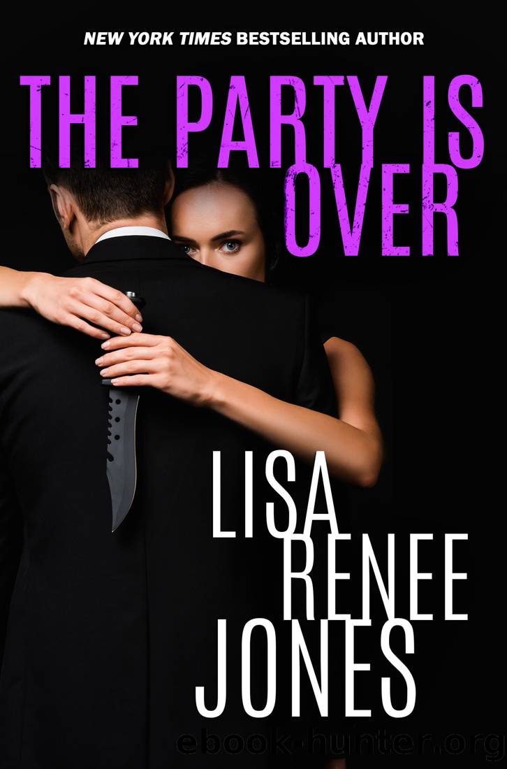 The Party Is Over by Lisa Renee Jones