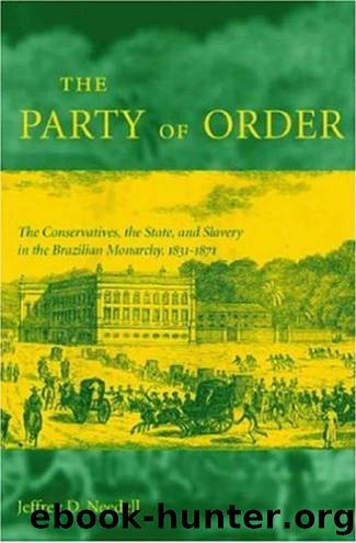 The Party of Order by Needell Jeffrey D