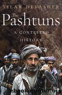 The Pashtuns by Tilak Devasher